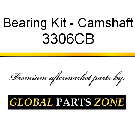 Bearing Kit - Camshaft 3306CB