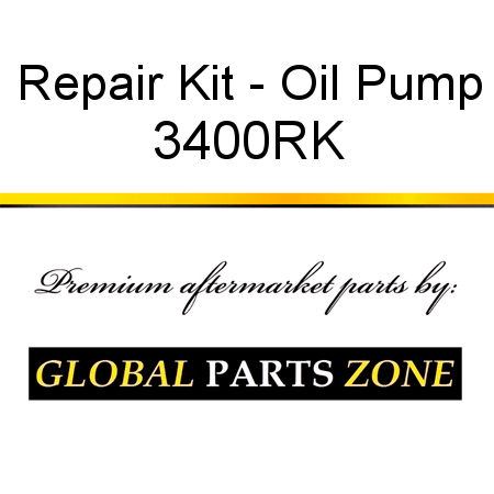 Repair Kit - Oil Pump 3400RK