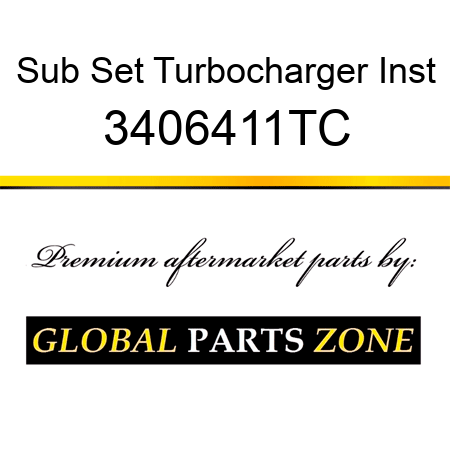 Sub Set, Turbocharger Inst 3406411TC