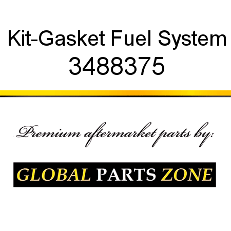 Kit-Gasket Fuel System 3488375