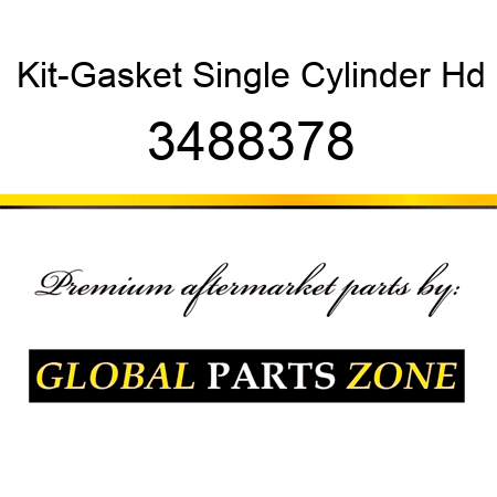 Kit-Gasket Single Cylinder Hd 3488378