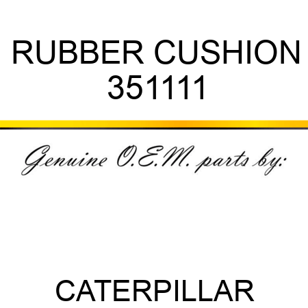 RUBBER CUSHION 351111
