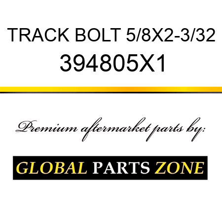 TRACK BOLT 5/8X2-3/32 394805X1