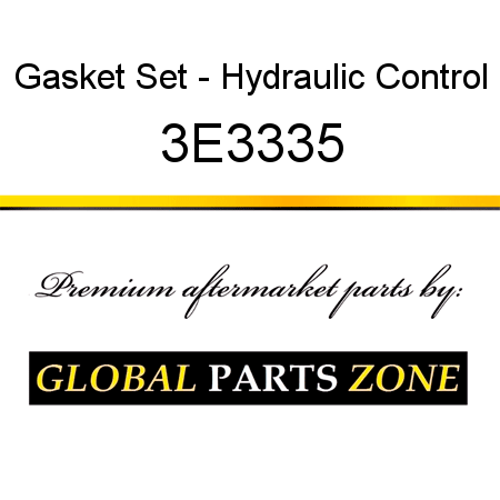 Gasket Set - Hydraulic Control 3E3335