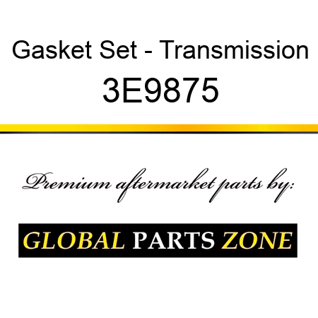 Gasket Set - Transmission 3E9875