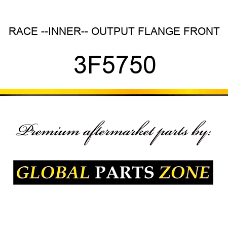 RACE --INNER-- OUTPUT FLANGE FRONT 3F5750