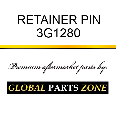 RETAINER PIN 3G1280