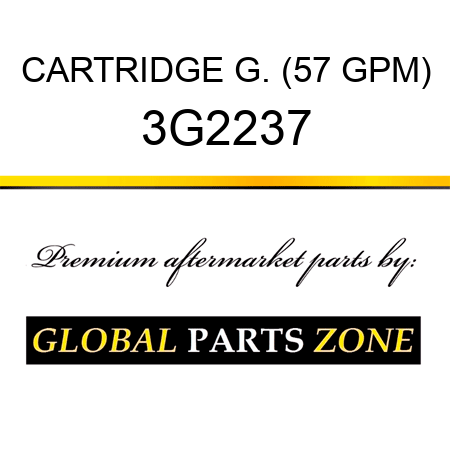 CARTRIDGE G. (57 GPM) 3G2237