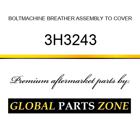 BOLT,MACHINE BREATHER ASSEMBLY TO COVER 3H3243