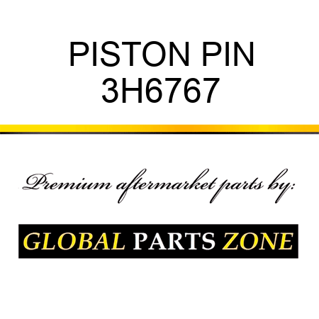 PISTON PIN 3H6767