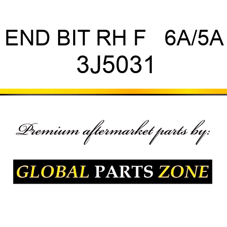 END BIT RH F   6A/5A 3J5031