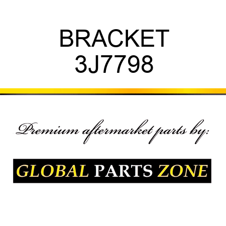 BRACKET 3J7798