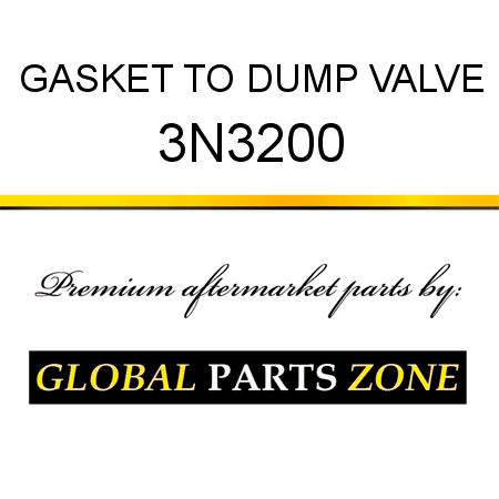 GASKET TO DUMP VALVE 3N3200