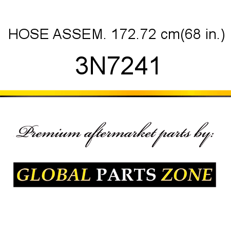 HOSE ASSEM. 172.72 cm(68 in.) 3N7241