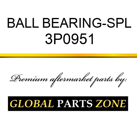 BALL BEARING-SPL 3P0951