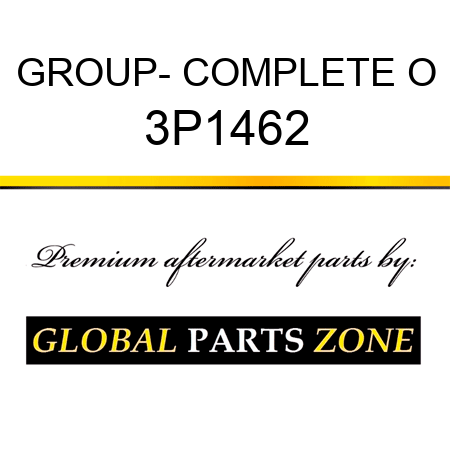 GROUP- COMPLETE O 3P1462