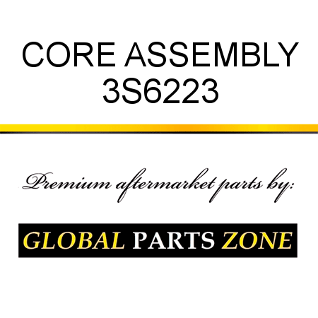 CORE ASSEMBLY 3S6223