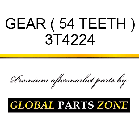 GEAR ( 54 TEETH ) 3T4224