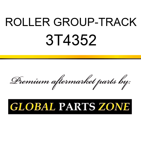 ROLLER GROUP-TRACK 3T4352