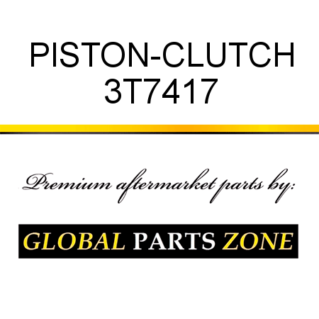 PISTON-CLUTCH 3T7417