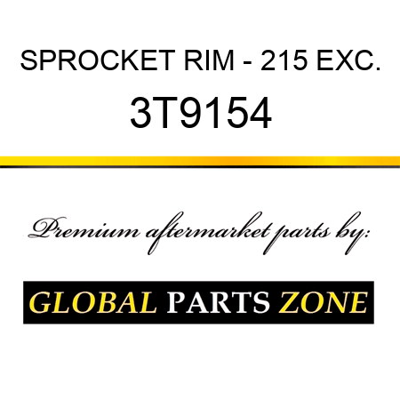 SPROCKET RIM - 215 EXC. 3T9154