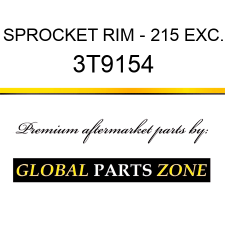 SPROCKET RIM - 215 EXC. 3T9154
