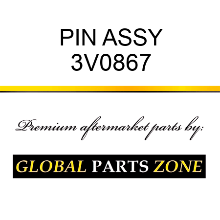 PIN ASSY 3V0867