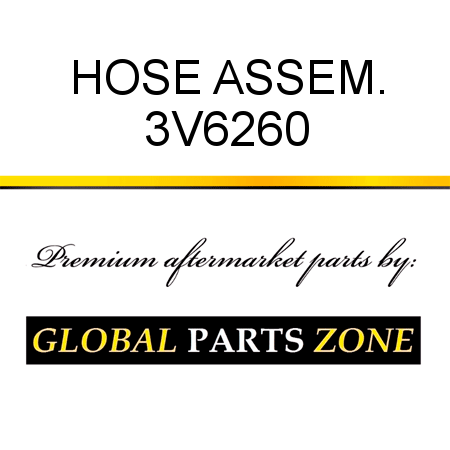 HOSE ASSEM. 3V6260