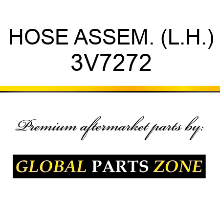 HOSE ASSEM. (L.H.) 3V7272