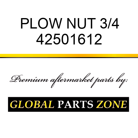 PLOW NUT 3/4 42501612