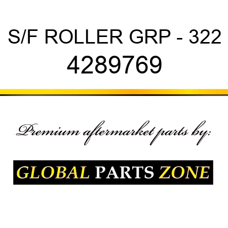 S/F ROLLER GRP - 322 4289769