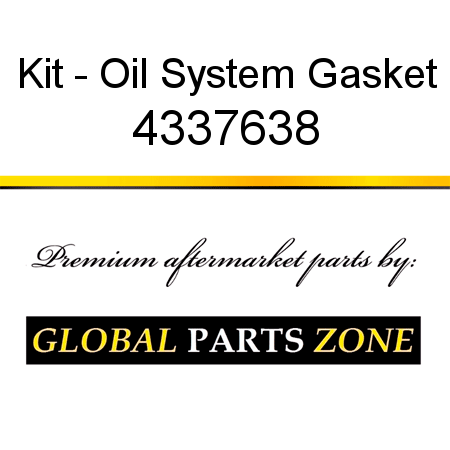 Kit - Oil System Gasket 4337638
