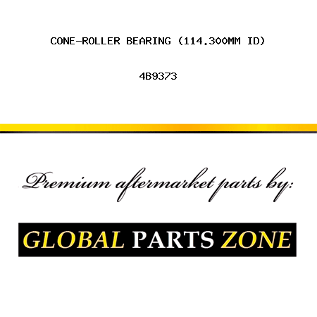 CONE-ROLLER BEARING (114.300MM ID) 4B9373