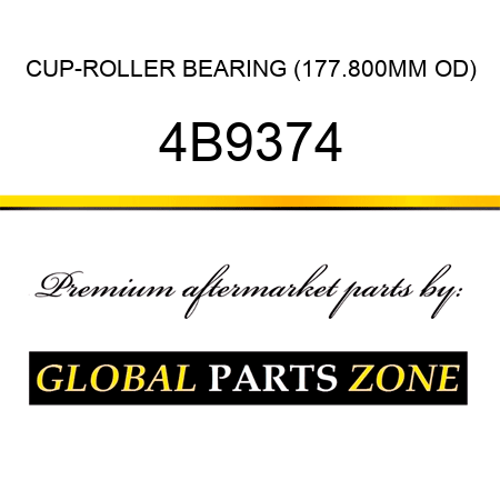CUP-ROLLER BEARING (177.800MM OD) 4B9374