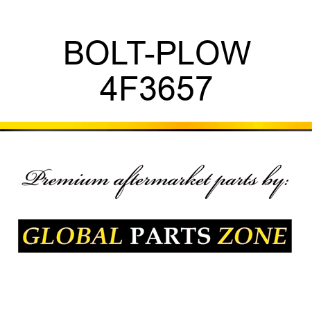 BOLT-PLOW 4F3657