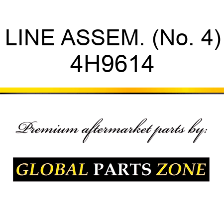 LINE ASSEM. (No. 4) 4H9614