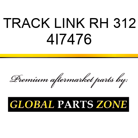 TRACK LINK RH 312 4I7476