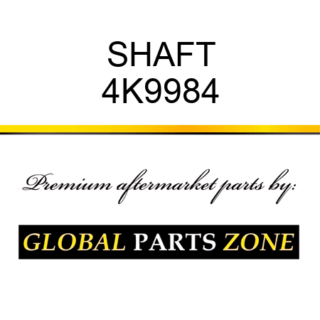 SHAFT 4K9984