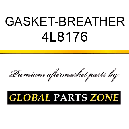 GASKET-BREATHER 4L8176