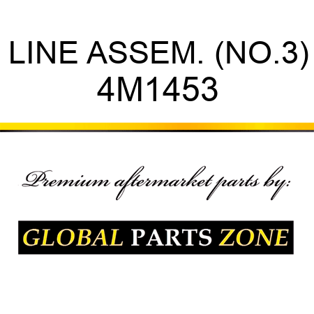 LINE ASSEM. (NO.3) 4M1453
