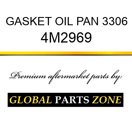 GASKET OIL PAN 3306 4M2969