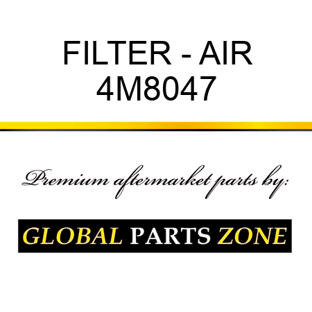 FILTER - AIR 4M8047