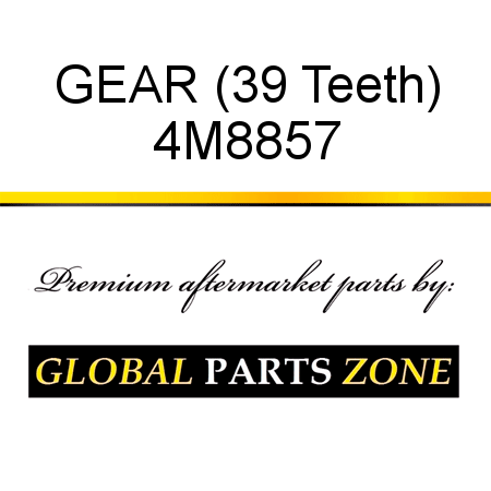 GEAR (39 Teeth) 4M8857