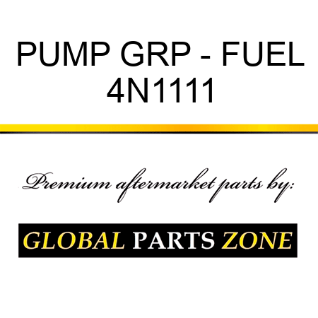 PUMP GRP - FUEL 4N1111