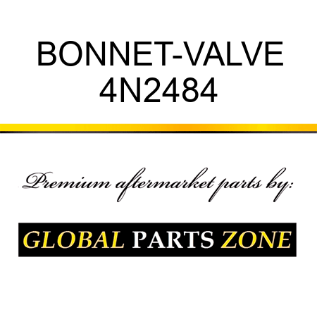 BONNET-VALVE 4N2484