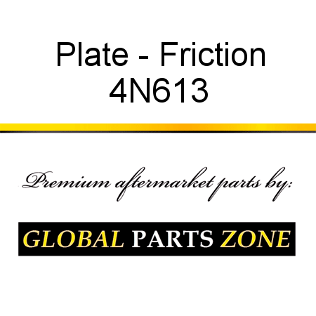 Plate - Friction 4N613