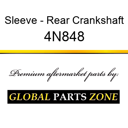 Sleeve - Rear Crankshaft 4N848