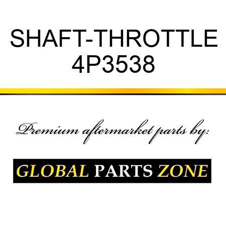 SHAFT-THROTTLE 4P3538