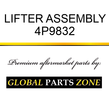 LIFTER ASSEMBLY 4P9832
