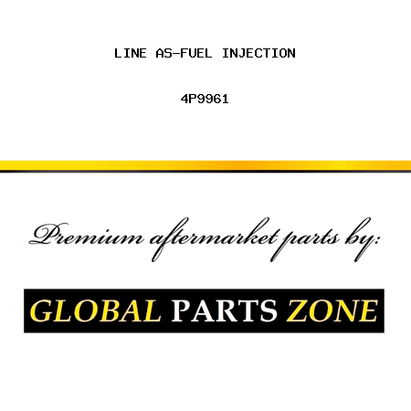 LINE AS-FUEL INJECTION 4P9961